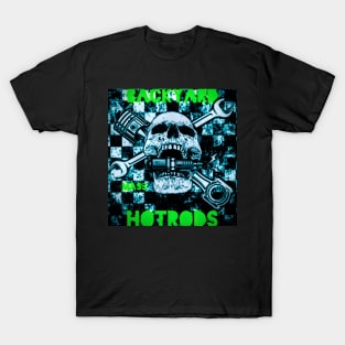 Backyard Hotrods T-Shirt